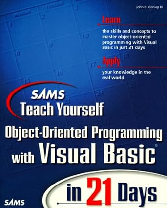 teach yourself oop with vb 5 in 21 days 1st edition iii conley, john d. ,john conley 0672312999,