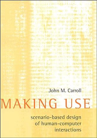 making use scenario based design of human computer interactions 1st paperback edition john m. m. carroll