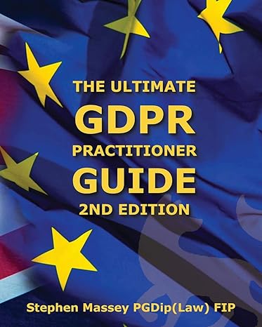 ultimate gdpr practitioner guide demystifying privacy and data protection 2nd edition mr stephen robert