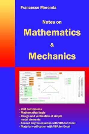 notes on mathematics and mechanics 1st edition francesco merenda 979-8861594547