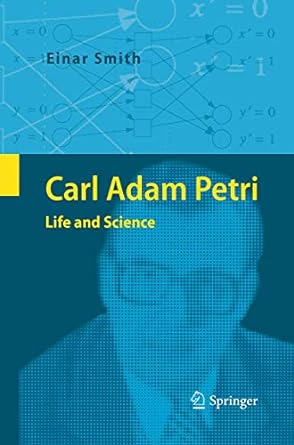 carl adam petri life and science 1st edition einar smith ,tim denvir 3662516837, 978-3662516836