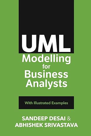 uml modelling for business analysts with illustrated examples 1st edition mr. abhishek srivastava ,mr.