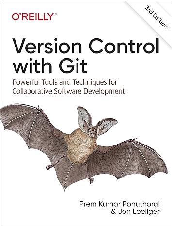 version control with git powerful tools and techniques for collaborative software development 3rd edition