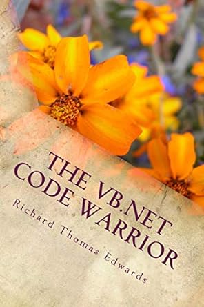 the vb net code warrior working with ado 1st edition richard thomas edwards 172052419x, 978-1720524199