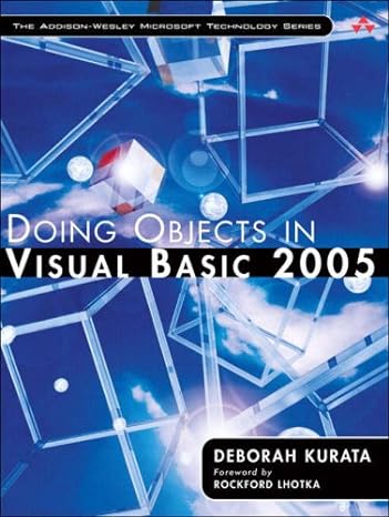 doing objects in visual basic 2005 1st edition deborah kurata 0321320492, 978-0321320490