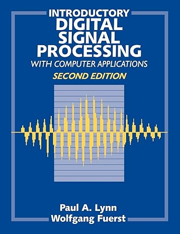 introductory digital signal processing with computer applications 2e 2nd edition paul a. lynn ,wolfgang