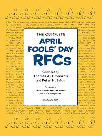 the complete april fools day rfcs 1st edition thomas a limoncelli ,peter h salus 1573980420, 978-1573980425