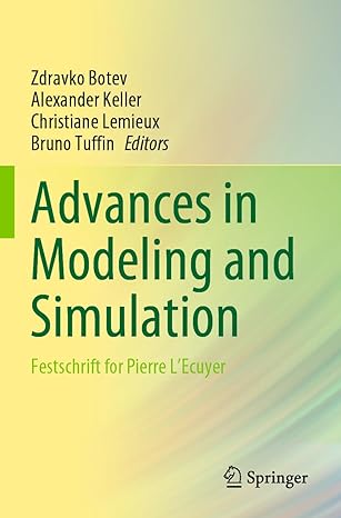 advances in modeling and simulation festschrift for pierre l ecuyer 1st edition zdravko botev ,alexander