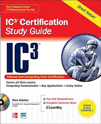 internet core and computing ic3 certification global standard 3 study guide 1st edition ron gilster