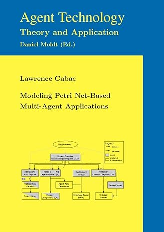 modeling petri net based multi agent applications 1st edition lawrence cabac 3832526730, 978-3832526733