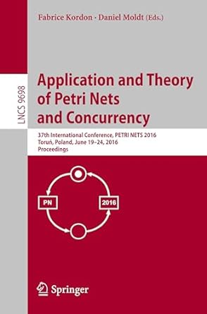 application and theory of petri nets and concurrency 37th international conference petri nets 20 toru poland