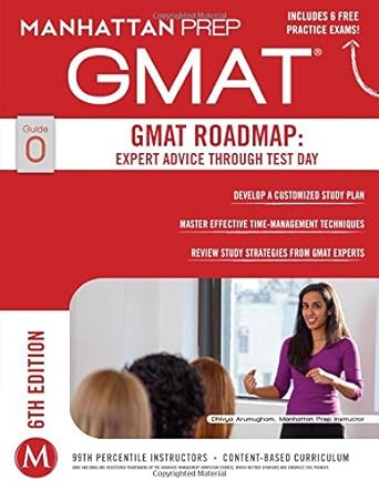 new manhattan gmat raodmap expert advice through test day 6th ed strategy guide 1st edition manhattan prep