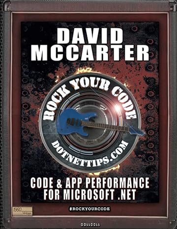 rock your code code and app performance for microsoft net 1st edition david paul mccarter 979-8370443077