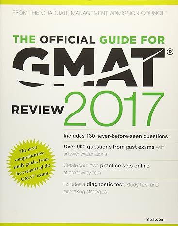 the official guide for gmat review 2017 with online question bank and exclusive video 1st edition gmac