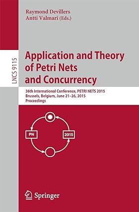 application and theory of petri nets and concurrency 36th international conference petri nets 2015 brussels