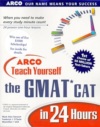 arco teach yourself the gmat cat in 24 hours 1st edition mark alan stewart ,frederick j. otoole 0028626923,