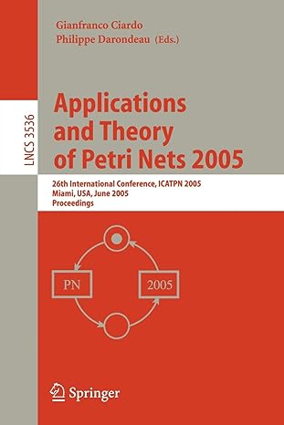 applications and theory of petri nets 2005 26th international conference icatpn 2005 miami fl june 20 25 2005