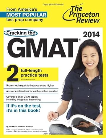cracking the gmat with 2 practice tests 2014 edition 2014 edition princeton review 0307945650, 978-0307945655