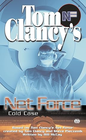 tom clancy s net force cold case 1st edition bill mccay ,tom clancy ,steve pieczenik 042517879x,