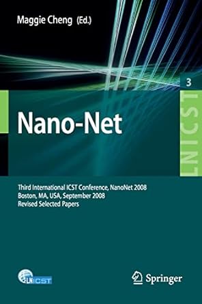 nano net third international icst conference nanonet 2008 boston ms usa september 14  2008 2009 edition