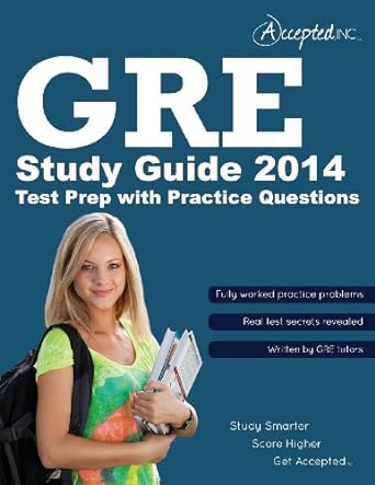 gre study guide 2014 gre test prep with practice questions 1st edition inc. accepted 0989818837,