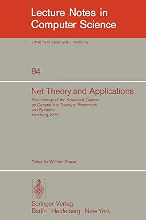 net theory and applications proceedings of the advanced course on general net theory of processes and systems