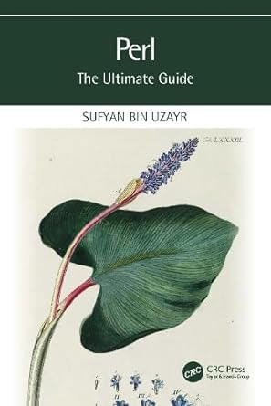 perl the ultimate guide 1st edition sufyan bin uzayr 1032413271, 978-1032413273