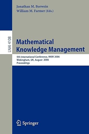 mathematical knowledge management 5th international conference mkm 2006 wokingham uk august 11 12 2006
