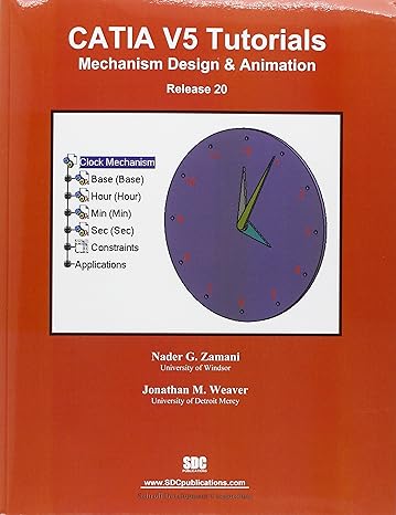 catia v5 tutorials mechanism design and animation release 20 1st edition nader zamani 1585036528,