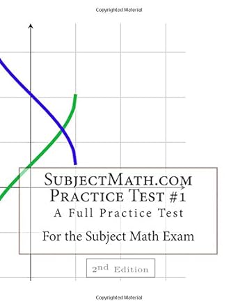 subjectmath com practice test #1 a full practice test for the subject math exam 2nd edition gilad pagi