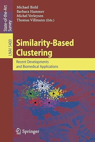 similarity based clustering recent developments and biomedical applications 2009 edition thomas villmann ,m.