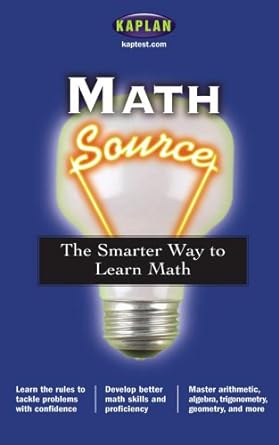 math source the smarter way to learn math 1st edition kaplan 0743251598, 978-0743251594