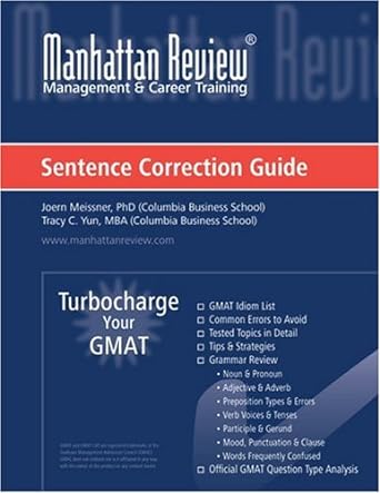 manhattan review turbocharge your gmat sentence correction guide 1st edition joern meissner ,tracy yun