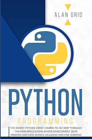 python programming the easiest python crash course to go deep through the main application as web development