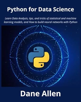 python for data science learn data analysis tips and tricks of statistical and machine learning models and