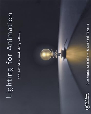 lighting for animation the art of visual storytelling 1st edition jasmine katatikarn ,michael tanzillo