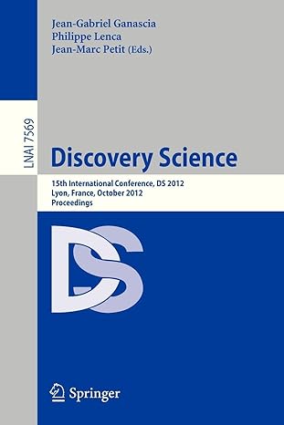 discovery science 15th international conference ds 2012 lyon france october 29 31 2012 proceedings 1st