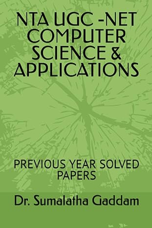 nta ugc net computer science and applications previous year solved papers 1st edition dr. sumalatha gaddam