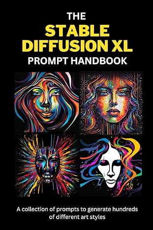 the stable diffusion xl prompt handbook a collection of prompts to generate hundreds of different art styles