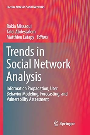 trends in social network analysis information propagation user behavior modeling forecasting and