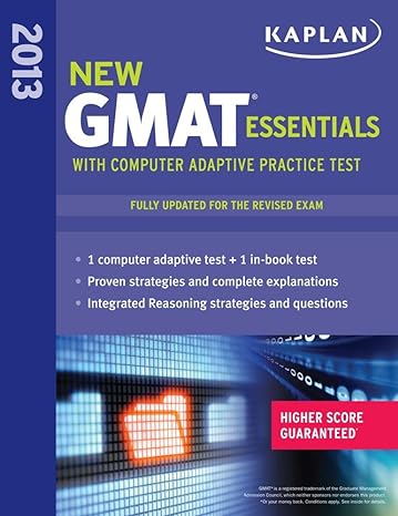 kaplan new gmat essentials 2013 with computer adaptive practice test 2013 edition kaplan 1609780949,