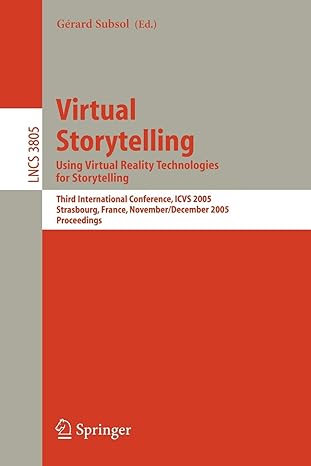 virtual storytelling using virtual reality technologies for storytelling third international conference vs