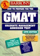 barron s how to prepare for the gmat graduate management admission test twelfth missing cd edition stephen