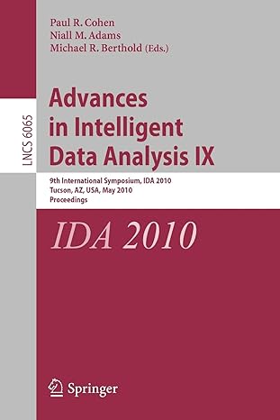 advances in intelligent data analysis ix 9th international symposium ida 2010 tucson az usa may 19 21 2010