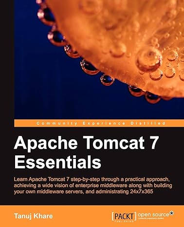 apache tomcat 7 essentials 1st edition tanuj khare 1849516626, 978-1849516624