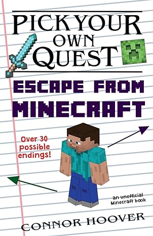 pick your own quest escape from minecraft 1st edition connor hoover 1717505228, 978-1717505224