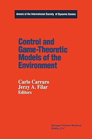 control and game theoretic models of the environment 1st edition jerzy filar ,carlo carraro 1461269172,