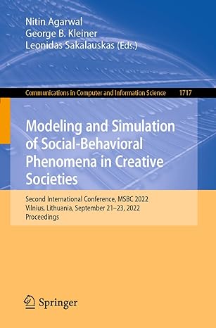 modeling and simulation of social behavioral phenomena in creative societies second international conference