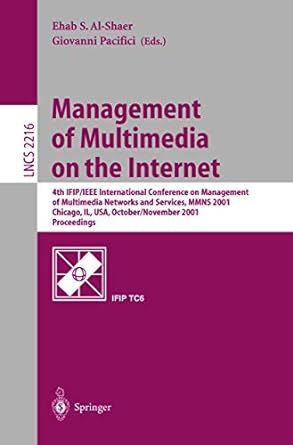 management of multimedia on the internet  ifip/ieee international conference on management of multimedia