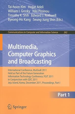 multimedia computer graphics and broadcasting part i international conference mulgrab 2011 held as part of
